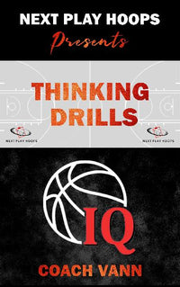 Thumbnail for Thinking Drills (Bball IQ)