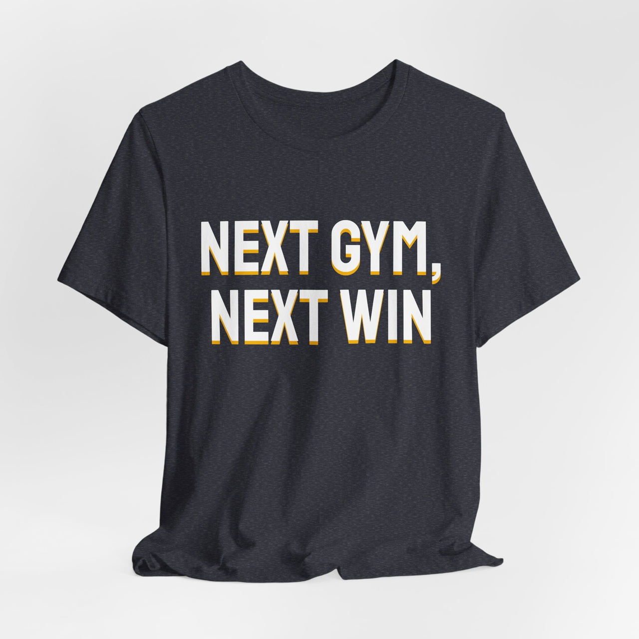 Next Gym, Next Win — Basketball T-Shirt