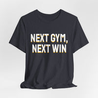 Thumbnail for Next Gym, Next Win — Basketball T-Shirt