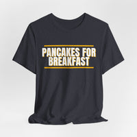 Thumbnail for Pancakes For Breakfast — Football T-Shirt