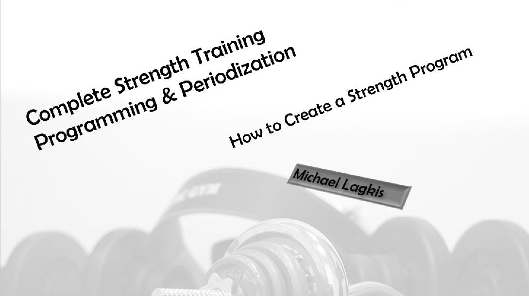 Complete Strength Training Programming & Periodization