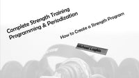 Thumbnail for Complete Strength Training Programming & Periodization