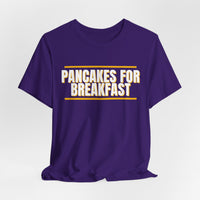 Thumbnail for Pancakes For Breakfast — Football T-Shirt