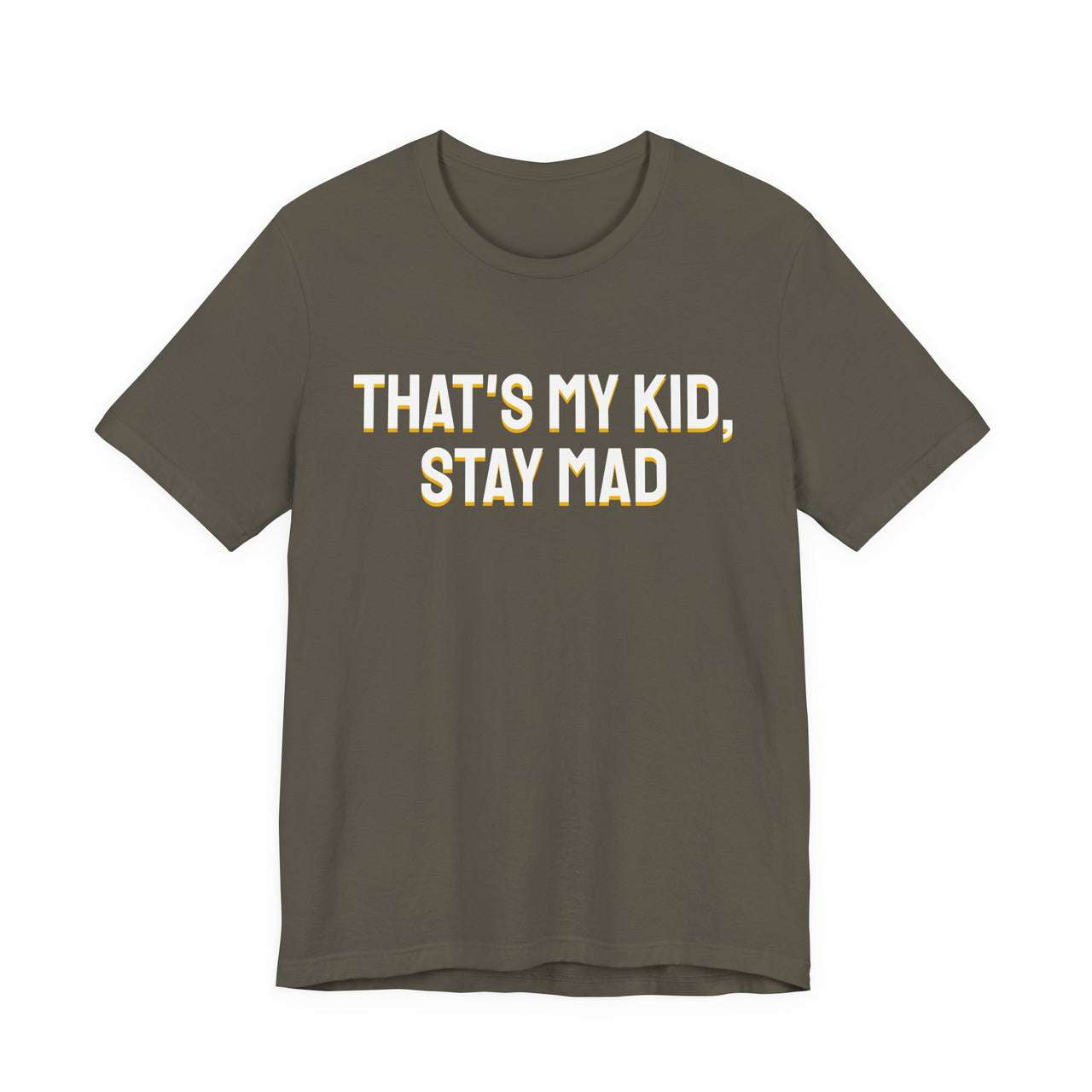 That's My Kid, Stay Mad — Basketball T-Shirt