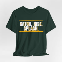 Thumbnail for Catch. Rise. Splash. — Basketball T-Shirt