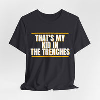 Thumbnail for That's My Kid In The Trenches — Football T-Shirt