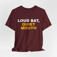 Thumbnail for Loud Bat, Quiet Mouth — Baseball T-Shirt