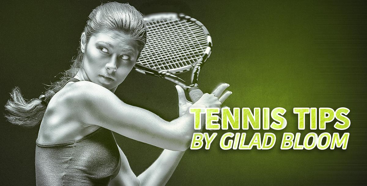 Intermediate/Advanced Tennis Tips