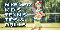 Thumbnail for Kids Tennis Tips & Drills