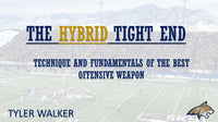 Thumbnail for The Hybrid Tight End -Technique & Fundamentals of the Best Offensive Weapon
