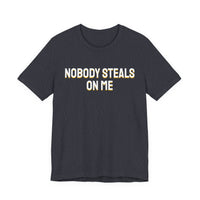 Thumbnail for Nobody Steals On Me — Baseball T-Shirt