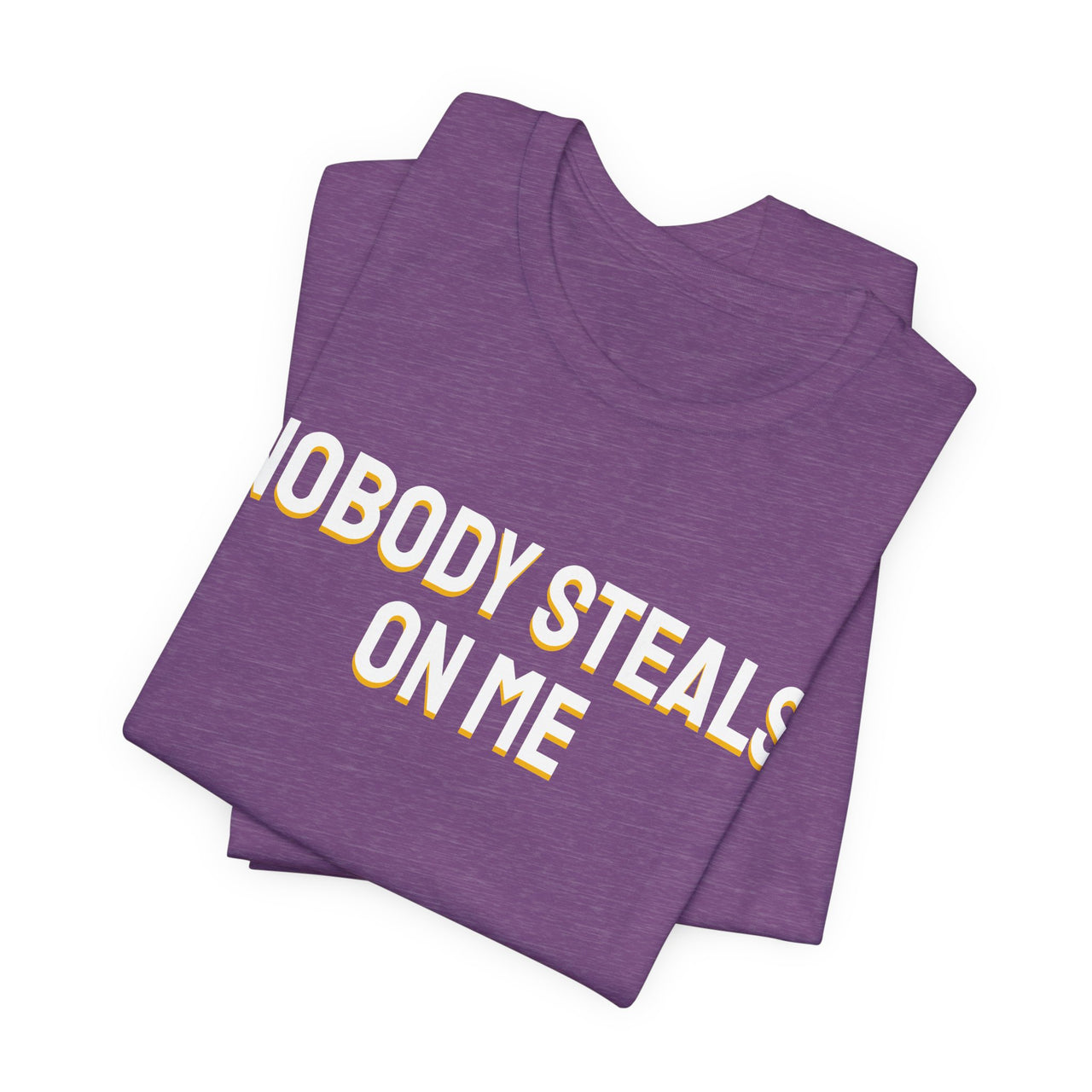 Nobody Steals On Me — Baseball T-Shirt