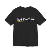 Thumbnail for Dirt Don't Lie — Baseball T-Shirt