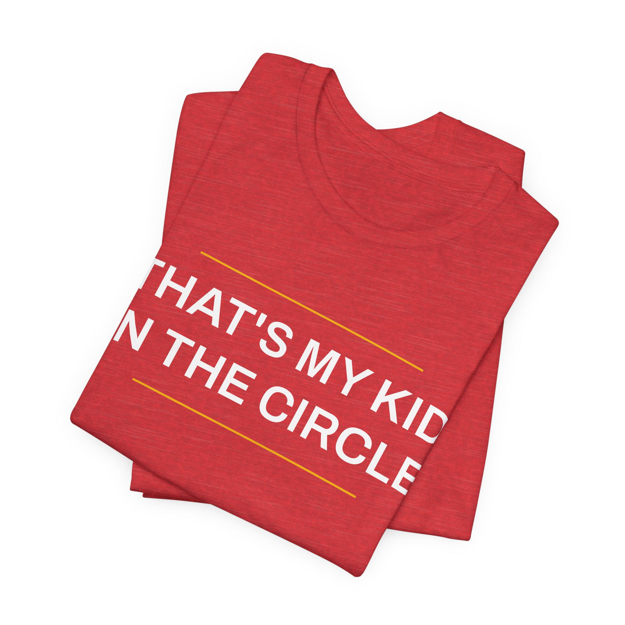 That's My Kid In The Circle — Softball T-Shirt
