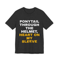 Thumbnail for Ponytail Through The Helmet, Heart On My Sleeve — Softball T-Shirt
