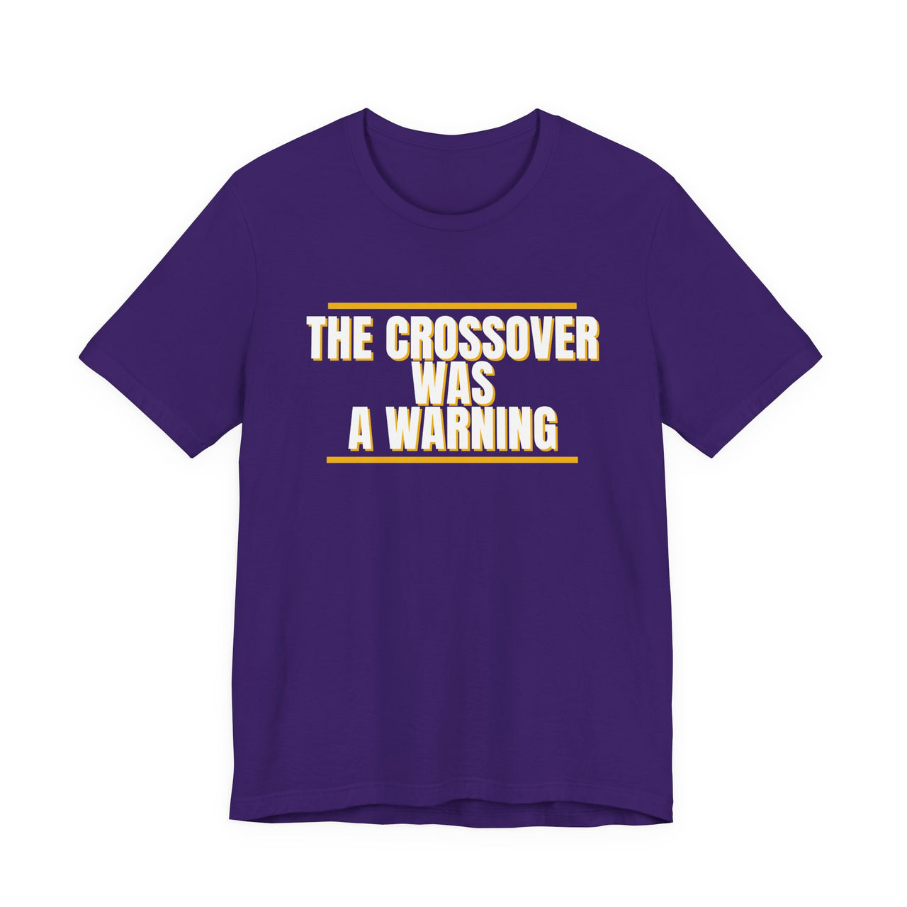 The Crossover Was A Warning — Basketball T-Shirt