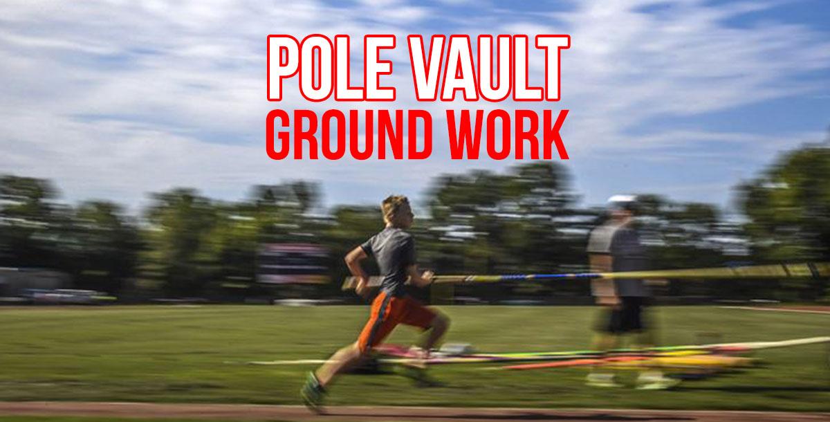 Pole Vault Ground Work