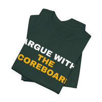 Thumbnail for Argue With The Scoreboard — Football T-Shirt