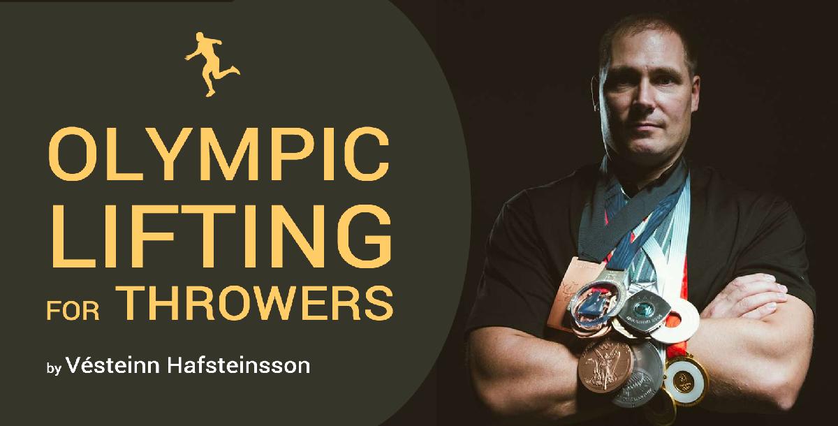 �How to Become an Olympic Champion� - Olympic Lifting for Throwers