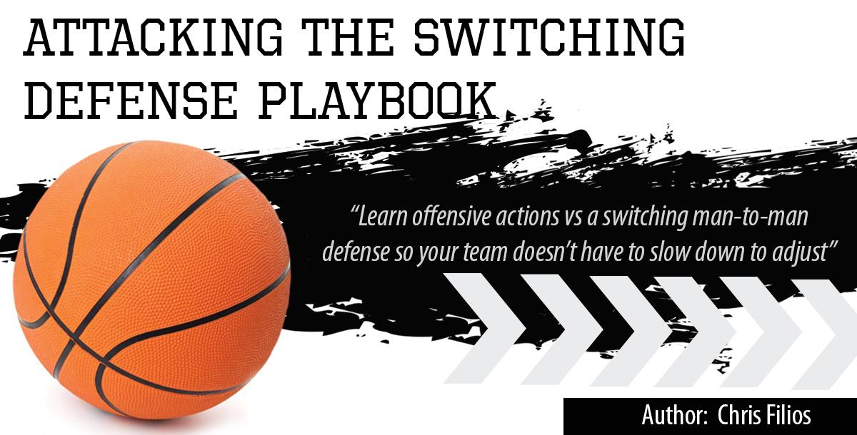 How To Attack The Switching Defense Video Playbook