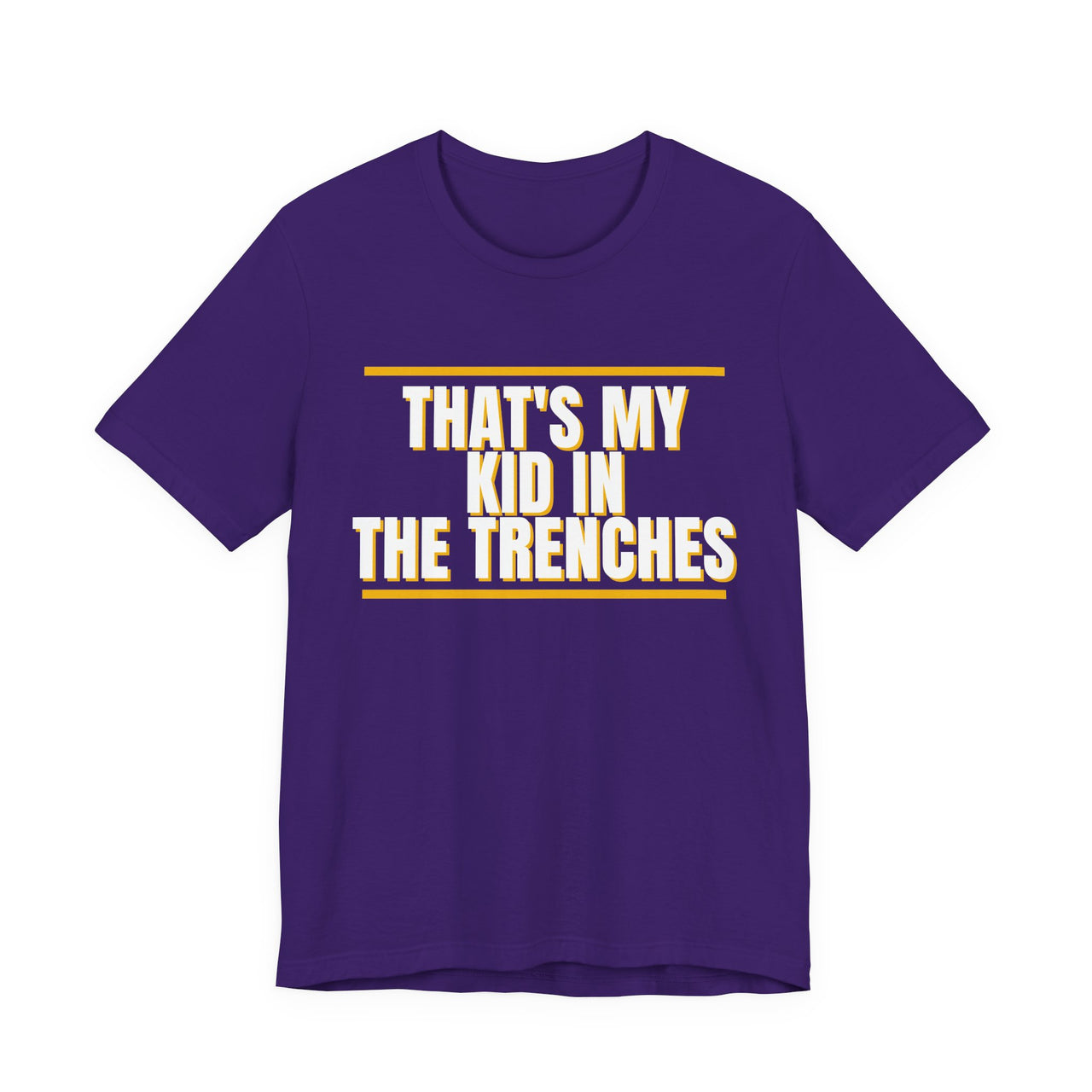 That's My Kid In The Trenches — Football T-Shirt