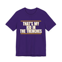 Thumbnail for That's My Kid In The Trenches — Football T-Shirt