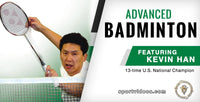 Thumbnail for Advanced Badminton featuring Kevin Han