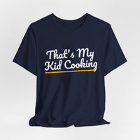 Thumbnail for That's My Kid Cooking — Basketball T-Shirt