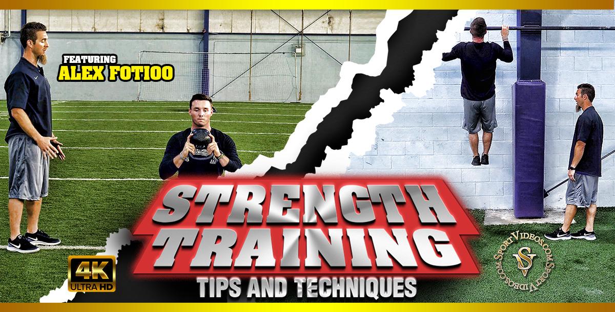 Strength Training Tips and Techniques featuring Coach Alex Fotioo