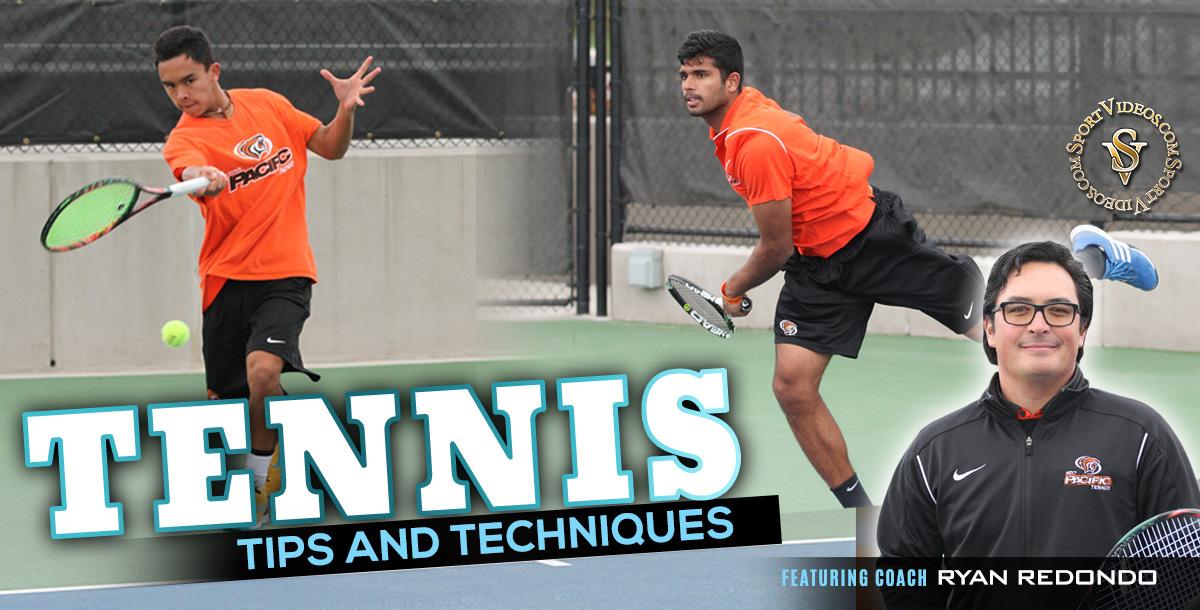 Tennis Tips and Techniques featuring Coach Ryan Redondo