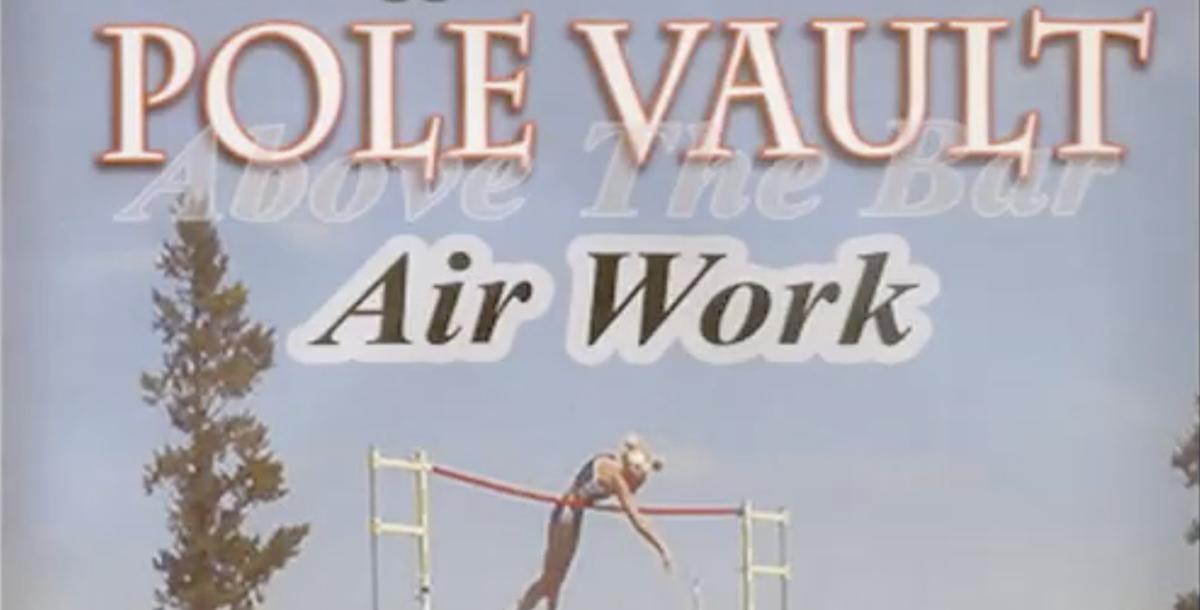 Pole Vault Air Work