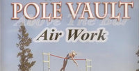 Thumbnail for Pole Vault Air Work