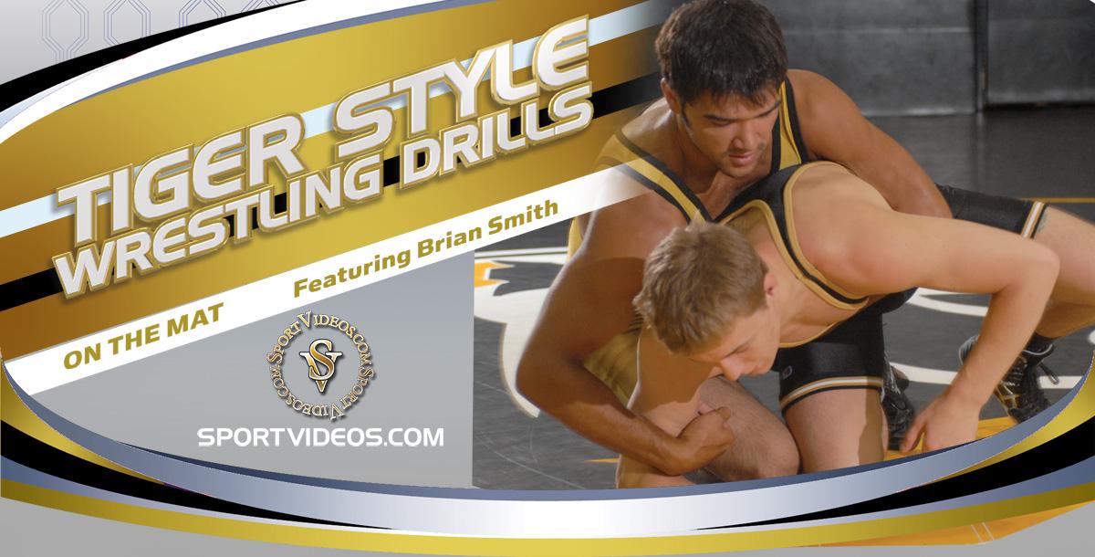 Tiger Style Wrestling Drills - On the Mat featuring Coach Brian Smith