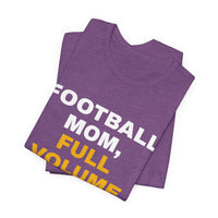 Thumbnail for Football Mom, Full Volume — Football T-Shirt