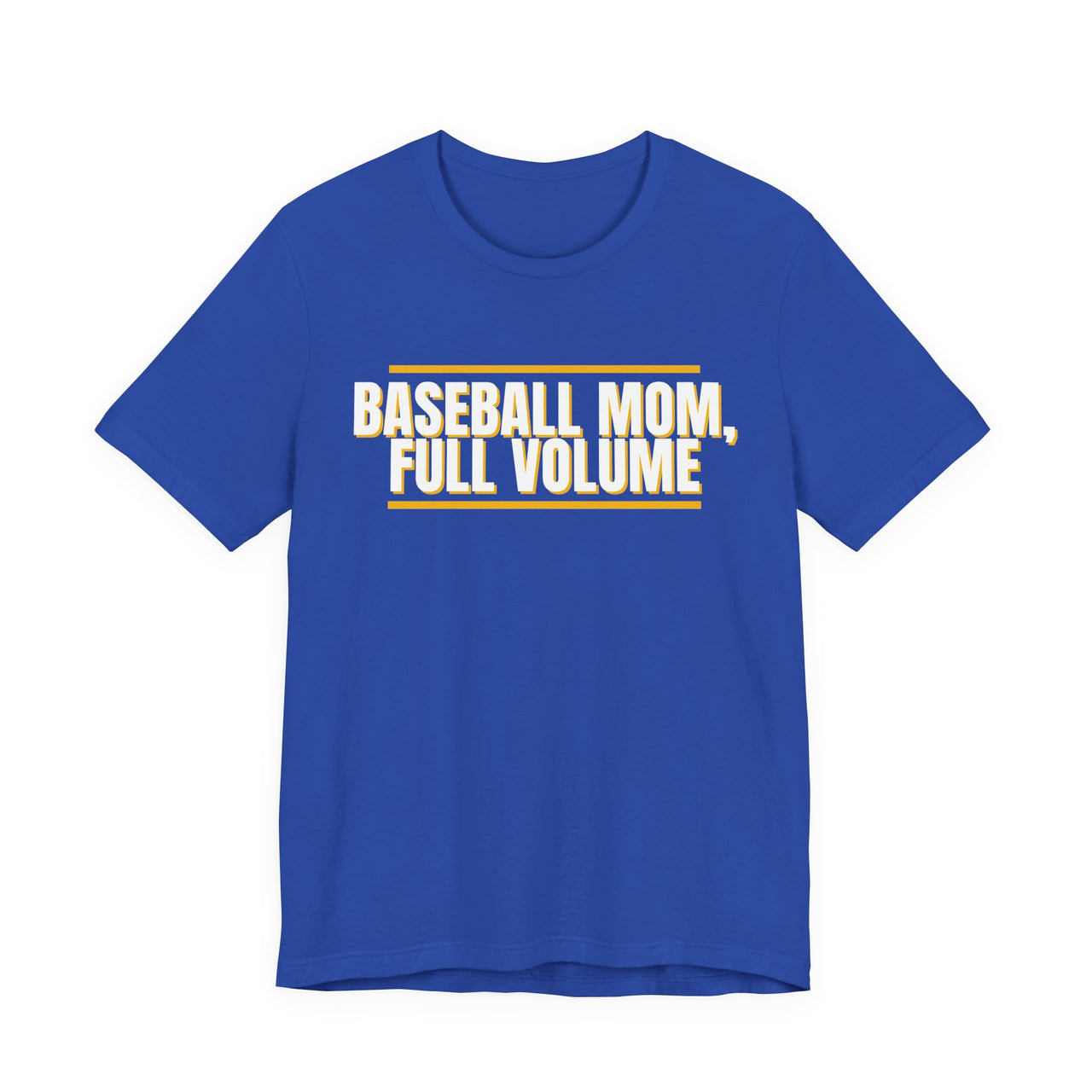 Baseball Mom, Full Volume — Baseball T-Shirt