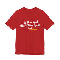 Thumbnail for My Bow Cost More Than Your Bat — Softball T-Shirt
