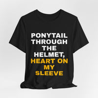 Thumbnail for Ponytail Through The Helmet, Heart On My Sleeve — Softball T-Shirt