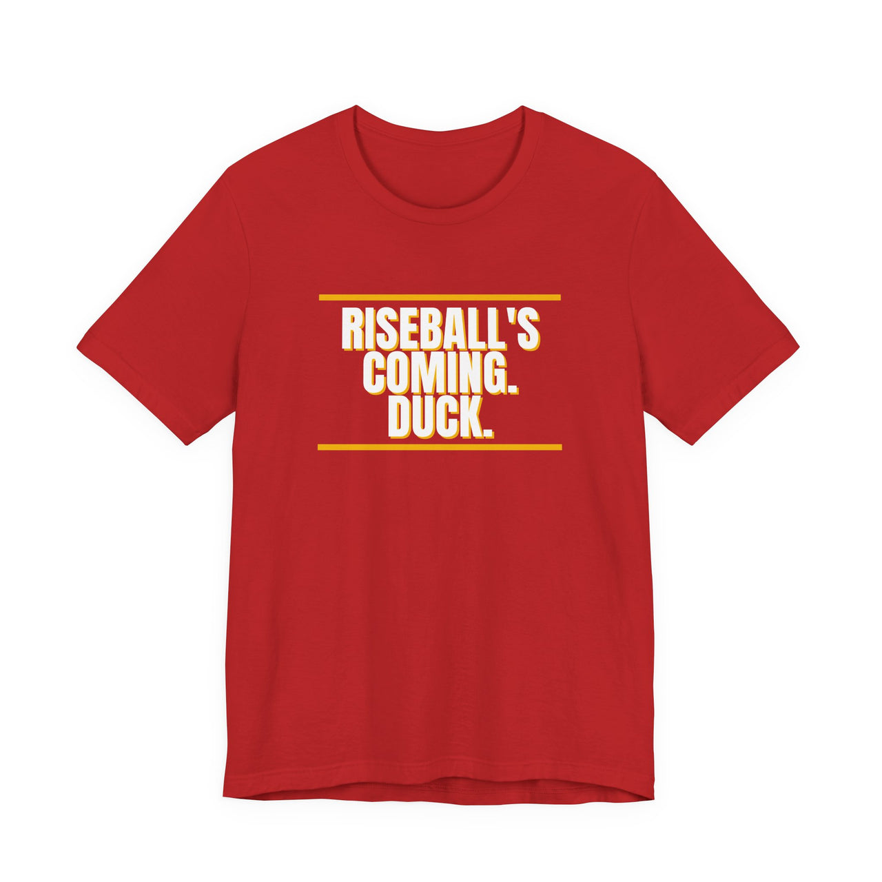 Riseball's Coming. Duck. — Softball T-Shirt