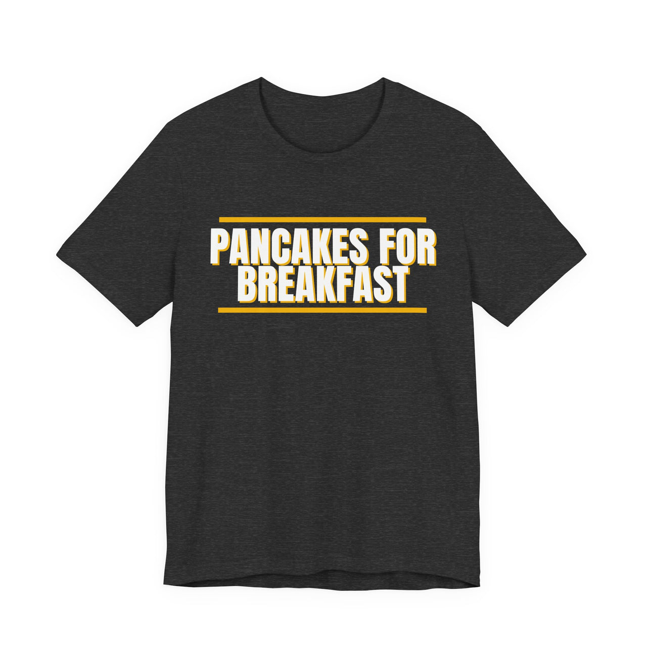 Pancakes For Breakfast — Football T-Shirt