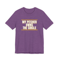 Thumbnail for My Pitcher Owns The Circle — Softball T-Shirt