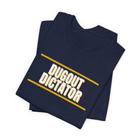 Thumbnail for Dugout Dictator — Baseball T-Shirt