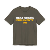 Thumbnail for Heat Check Permanently On — Basketball T-Shirt