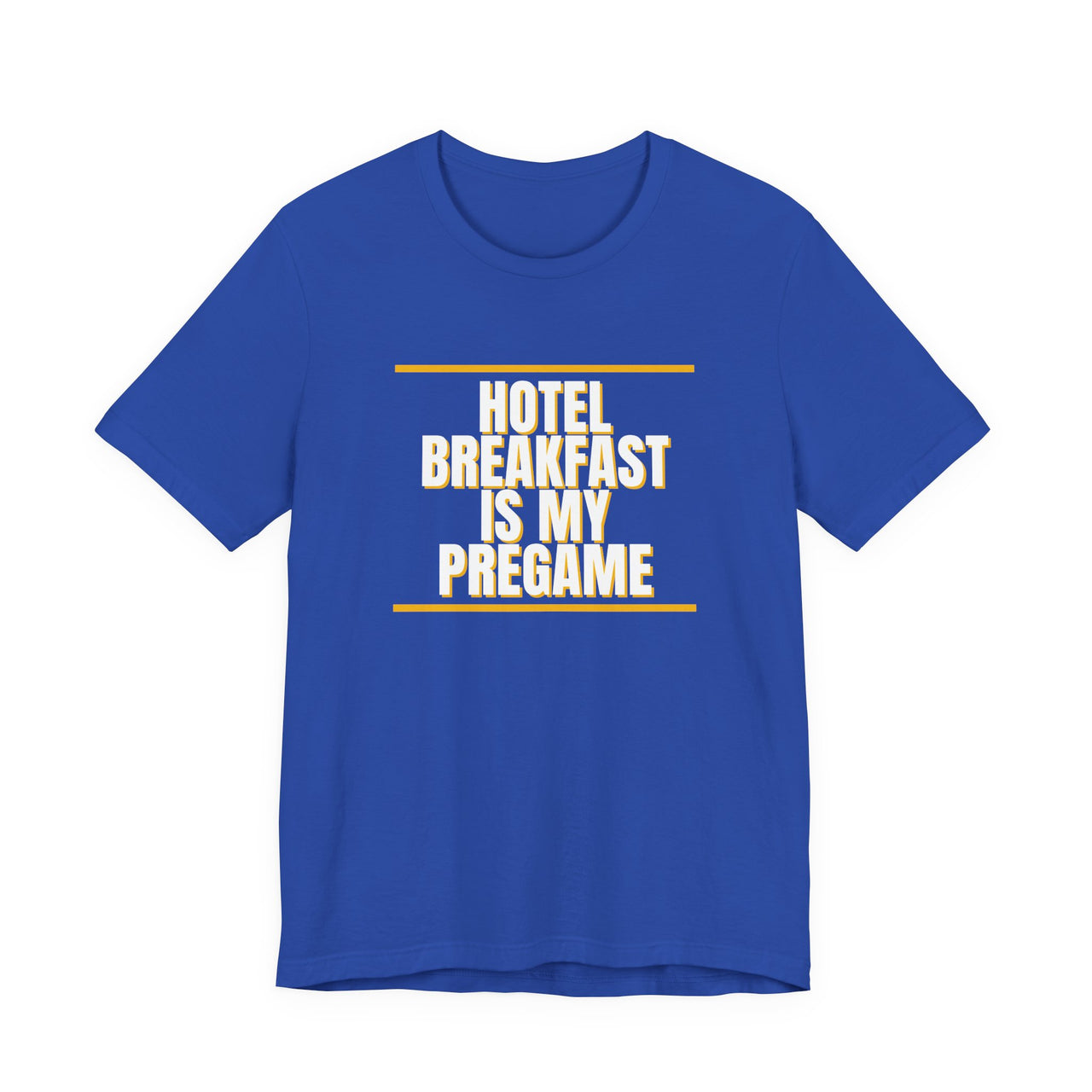 Hotel Breakfast Is My Pregame — Basketball T-Shirt