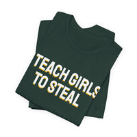 Thumbnail for I Teach Girls To Steal — Softball T-Shirt