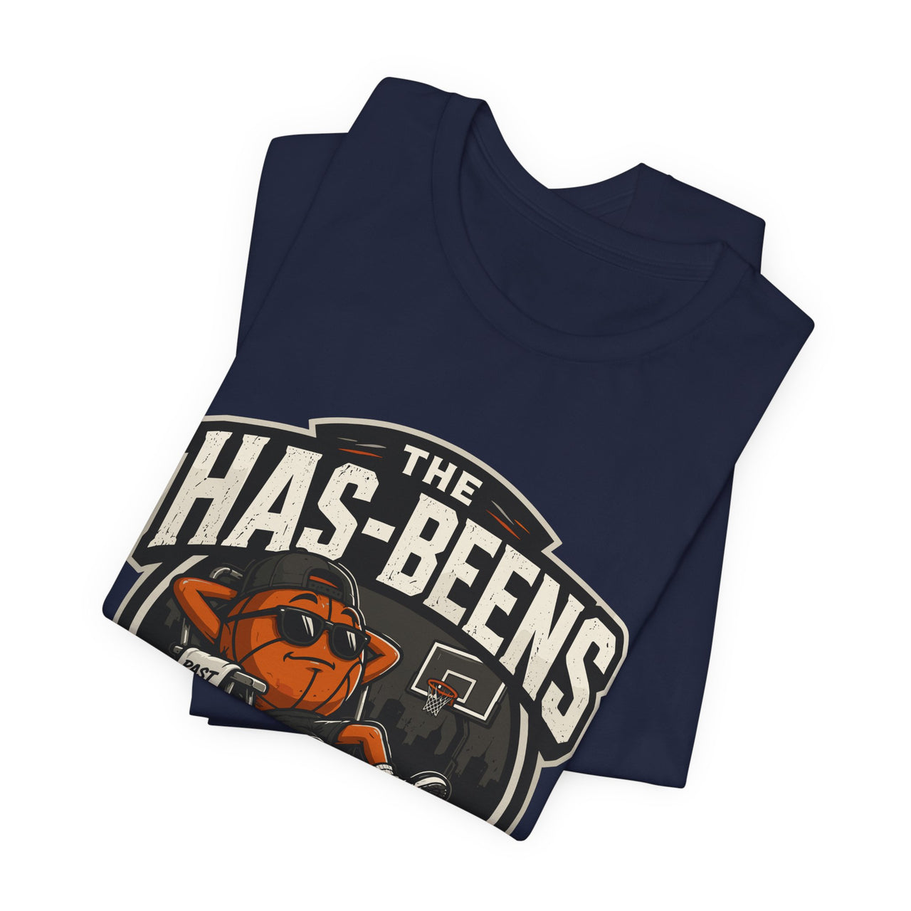The Has-Beens — Basketball T-Shirt