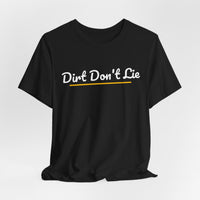 Thumbnail for Dirt Don't Lie — Baseball T-Shirt