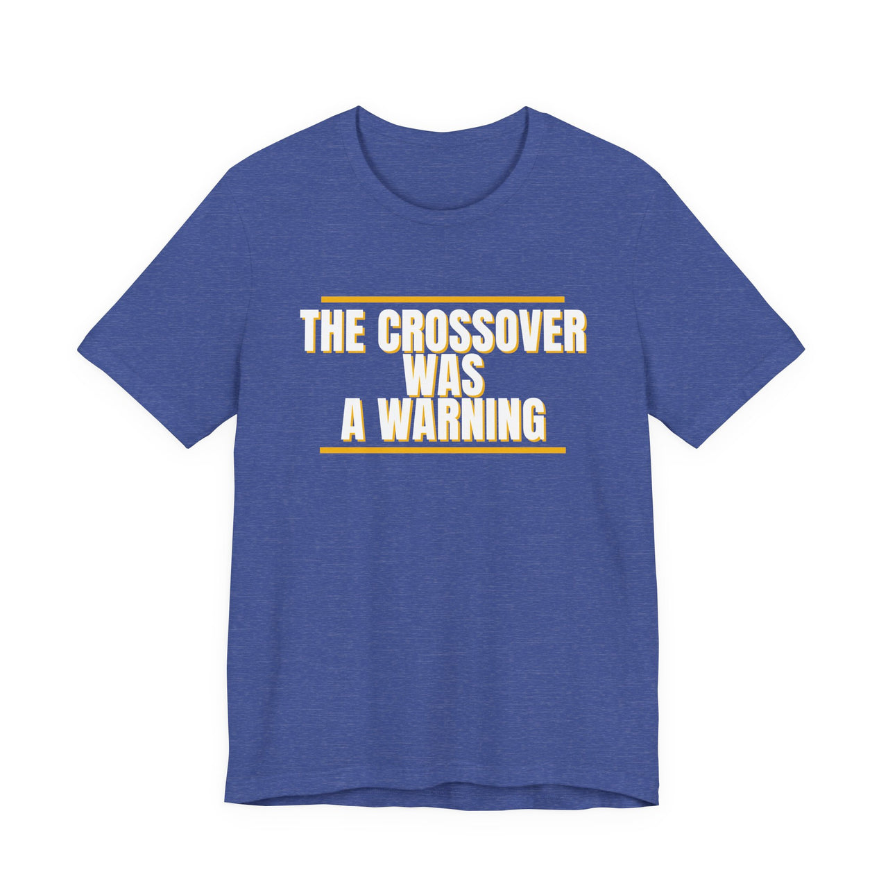 The Crossover Was A Warning — Basketball T-Shirt