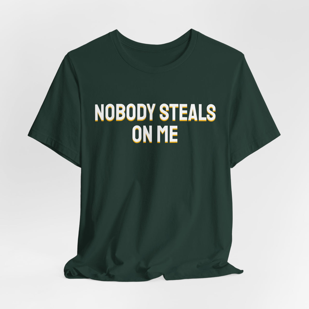 Nobody Steals On Me — Baseball T-Shirt