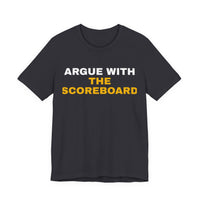 Thumbnail for Argue With The Scoreboard — Football T-Shirt