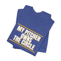 Thumbnail for My Pitcher Owns The Circle — Softball T-Shirt